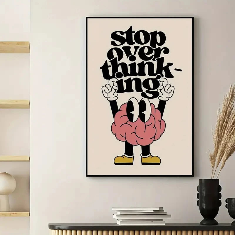 Stop Overthinking Brain And Shoes Wall Art Prints Canvas Painting Poster Picture For Living BedRoom Home Decor