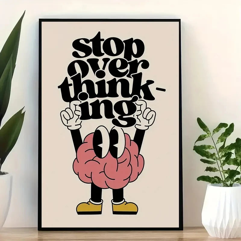 Stop Overthinking Brain And Shoes Wall Art Prints Canvas Painting Poster Picture For Living BedRoom Home Decor